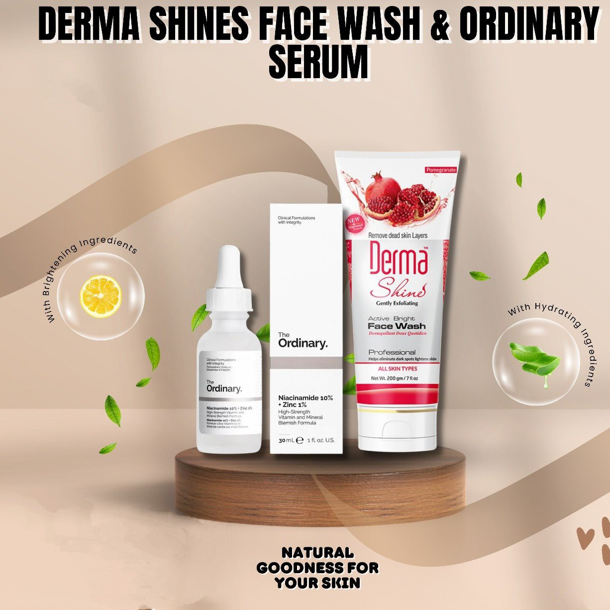 Derma Shines Facewash + Ordinary Niacinamide Serum